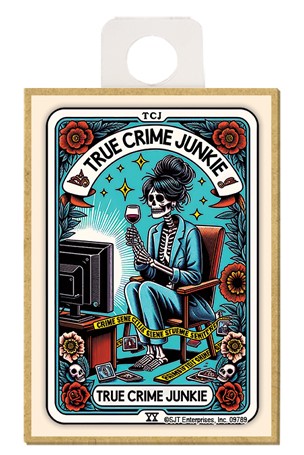 True Crime Junkie Tarot Card Wood Magnet