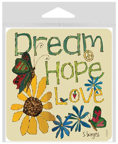 Dream Hope Love large sticker.