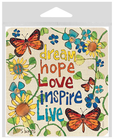 Dream Hope Love Inspire Live Large Sticker